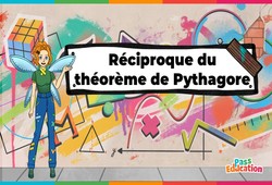 Vidéo interactive Réciproque du théorème de Pythagore - Vidéo pédagogique - La Fée des Maths : 9eme, 10ème, 11ème Harmos