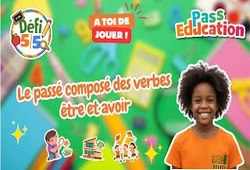 L’auxiliaire être ou avoir au passé composé - Exercices en vidéo - Défi 5/5 : 7ème Harmos