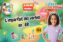L'imparfait des verbes en - ER - Exercices en vidéo - Défi 5/5 : 4ème Harmos