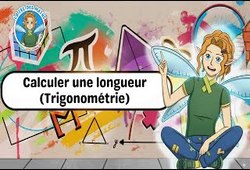 Calculer une longueur (Trigonométrie) - Vidéo - La Fée des Maths : 10ème, 11ème Harmos