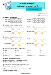 Exercice Multiplier un entier par 5 - Exercices : 6ème Harmos - PDF à imprimer