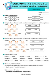 Les compléments à la dizaine, centaine ou au millier supérieur(e) - Exercices : 6ème Harmos - PDF à imprimer