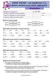 Les compléments à la dizaine, centaine ou au millier supérieur(e) - Examen Evaluation : 6ème Harmos - PDF à imprimer