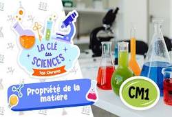 Leçon, exercice et évaluation :<br/> Propriété de la matière - Quiz - La Clé des Sciences : 6ème Harmos