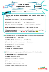 Utiliser les valeurs du présent de l'indicatif - Exercices Pas à Pas : 9eme Harmos - PDF à imprimer