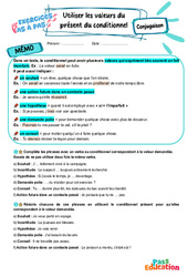 Utiliser les valeurs du présent du conditionnel - Exercices Pas à Pas : 9eme Harmos - PDF à imprimer
