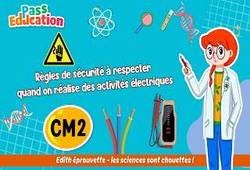 Est - ce qu’il y a des règles de sécurité à respecter quand on réalise des activités électriques&nbsp;? - Vidéo - Edith Eprouvette : 7ème Harmos