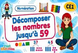 Vidéo Décomposer les nombres jusqu’à 59 - Vidéo pédagogique : 4ème Harmos