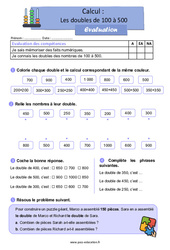 Evaluation Les doubles de 100 à 500 - Examen Evaluation avec les corrigés : 4ème Harmos - PDF à imprimer