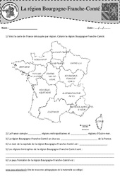 Bourgogne - Franche - Comté - Je découvre ma région : 6ème, 7ème Harmos - PDF à imprimer