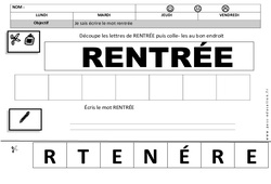 Ecrire le mot rentrée - Ecriture d'imprimerie : 1ère Harmos - PDF à imprimer