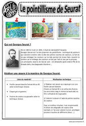 A la manière de Seurat - Pointillisme - Arts visuels : 4ème, 5ème, 6ème, 7ème Harmos - PDF à imprimer