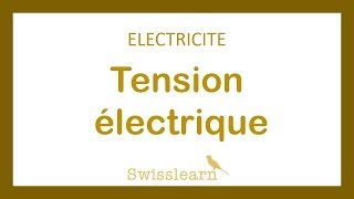 Tension électrique - Vidéos pédagogiques - Physique - Chimie : 10ème Harmos