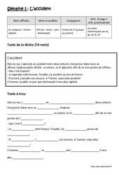 Exercice L'accident  - Verbes du 1er groupe au présent - Noms commençant par ac, ap, af, ef, of - Dictée préparée - A trous : 7ème Harmos - Cycle 3 - PDF à imprimer