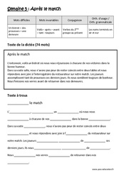 Exercice Après le match - Verbes du 2ème groupe au présent - Noms terminés en oir et eur - Dictée préparée - A trous : 7ème Harmos - Cycle 3 - PDF à imprimer