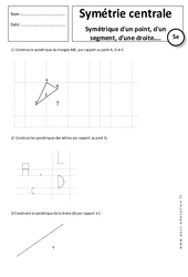 Symétrique d'un point, d'un segment, d'une droite.... - Symétrie centrale - Exercices corrigés - Géométrie : 9eme Harmos - PDF à imprimer