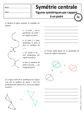 Figures symétriques par rapport à un point - Symétrie centrale - Exercices corrigés - Géométrie : 9eme Harmos - PDF à imprimer